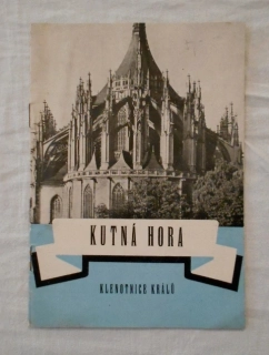 Brožura Kutná Hora Klenotnice králů - 1949