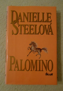Danielle Steelová - Palomino - Ikar 1996